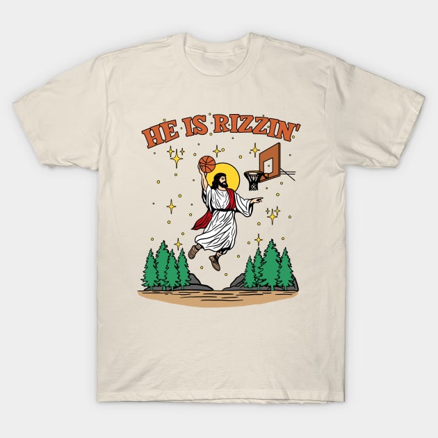 He is Rizzin Funny Easter Jesus Playing Basketball Meme T-Shirt by maddude